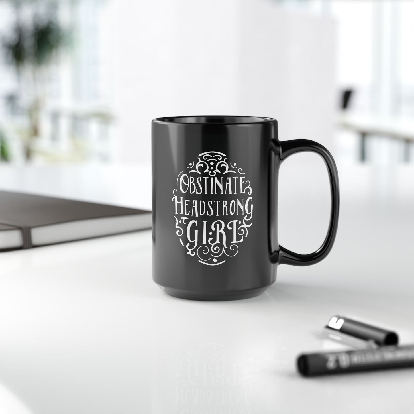 "Obstinate Headstrong Girl" Black Ceramic Mug