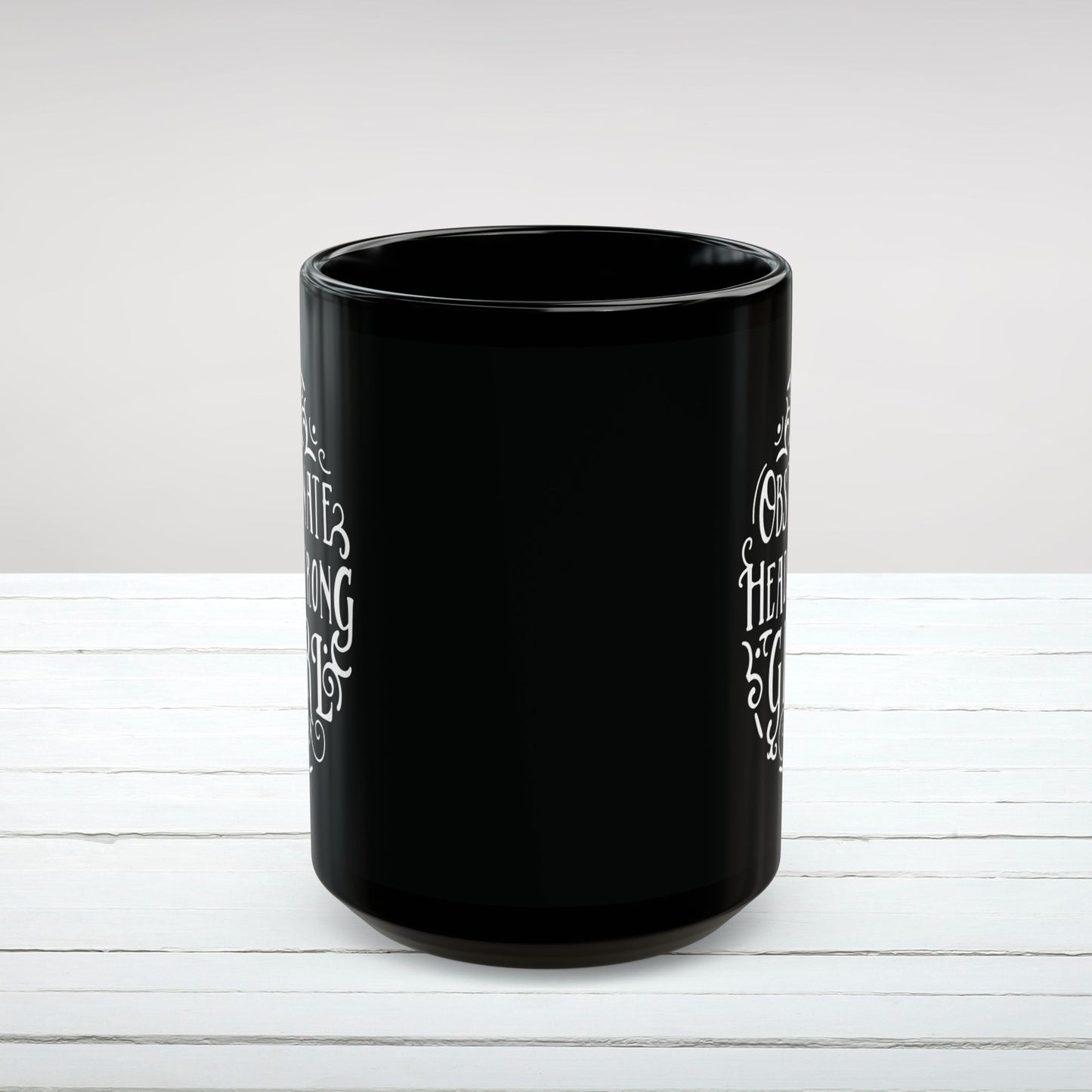 "Obstinate Headstrong Girl" Black Ceramic Mug