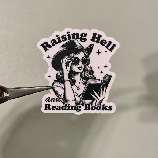 Raising Hell & Reading Books Sticker