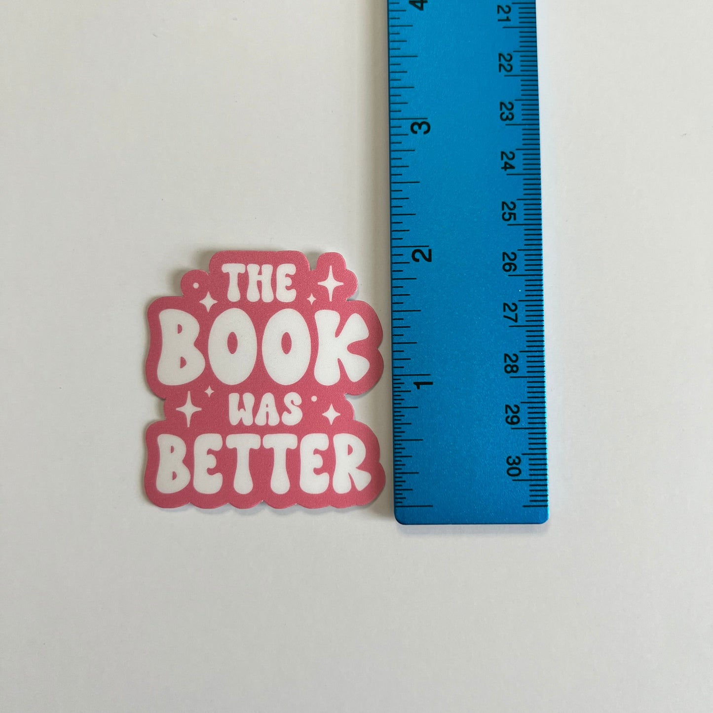 The Book Was Better Sticker