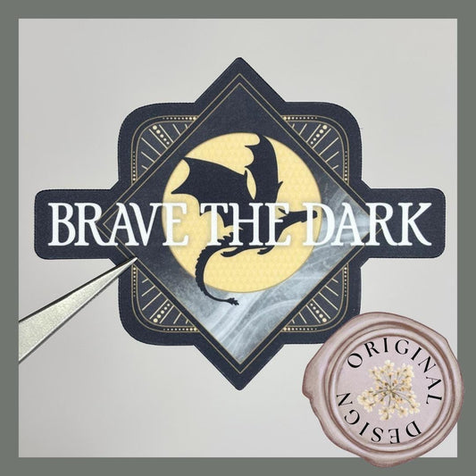 Brave The Dark Sticker