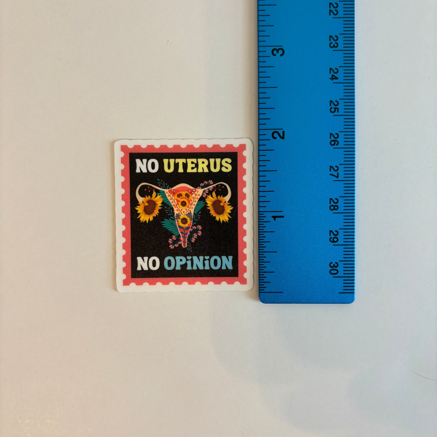 No Uterus No Opinion Sticker