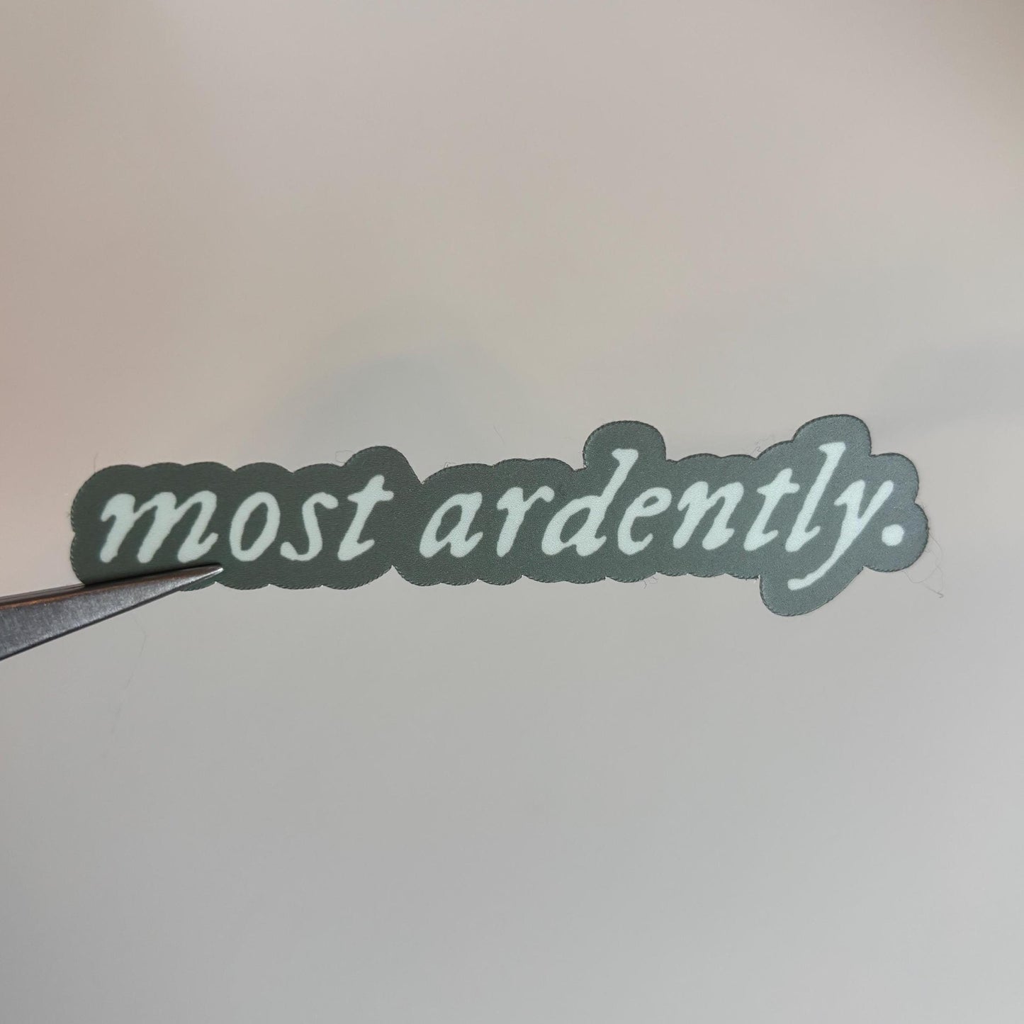 Most Ardently Sticker