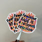 Feminine Rage is a Rational Reaction Sticker