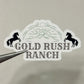 Gold Rush Ranch Sticker