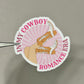 In My Cowboy Romance Era Sticker