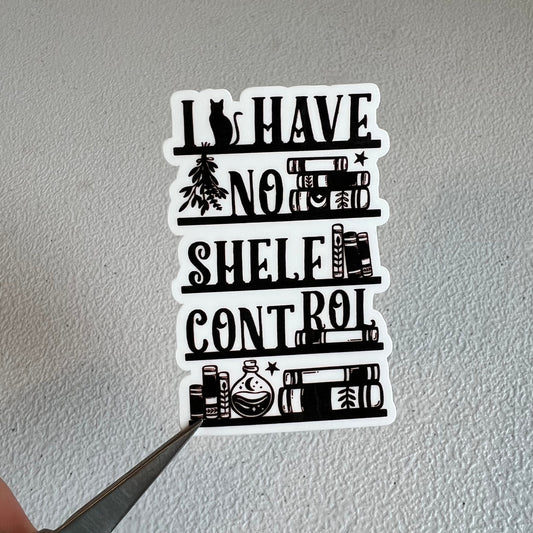 No Shelf Control Bookish Sticker