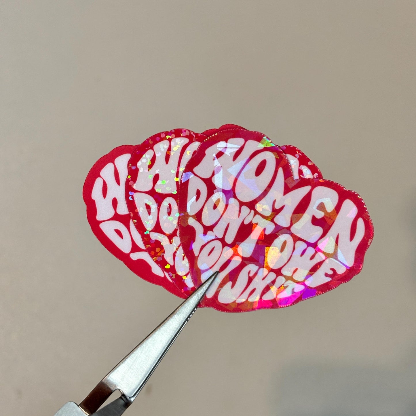 Women Don't Owe You Sh*t Heart Sticker