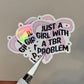 Girl With A TBR Problem Sticker