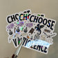 Choose Violence Sticker