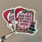 Santa Don't Check My Kindle History Sticker