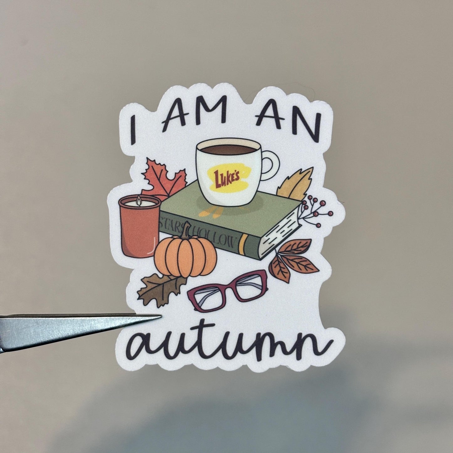 I Am An Autumn Sticker