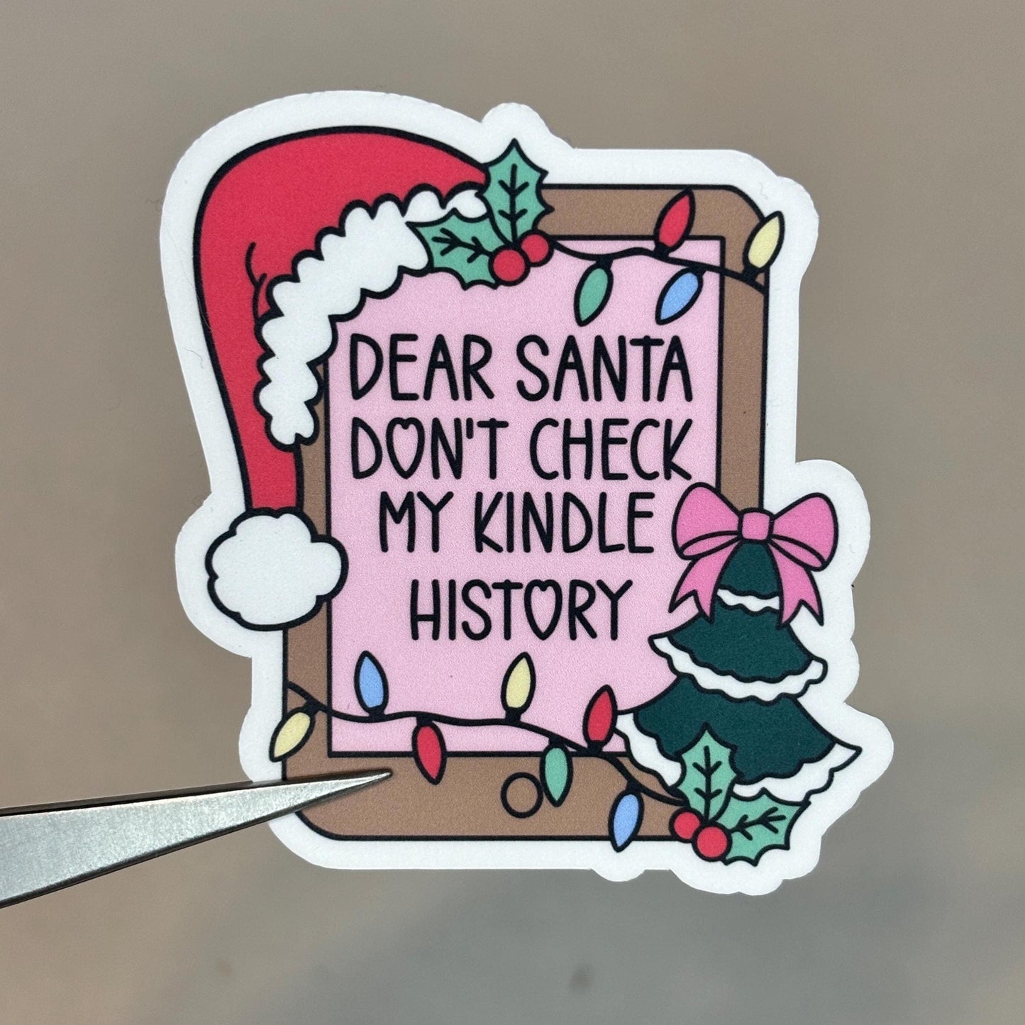 Santa Don't Check My Kindle History Sticker