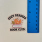 Cozy Readers Book Club Sticker