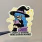 Just A Witch Who Loves Books Stickers